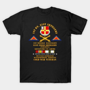 1st Missle Bn 81st Artillery - Pershing - Wackernheim Germany  w COLD SVC T-Shirt